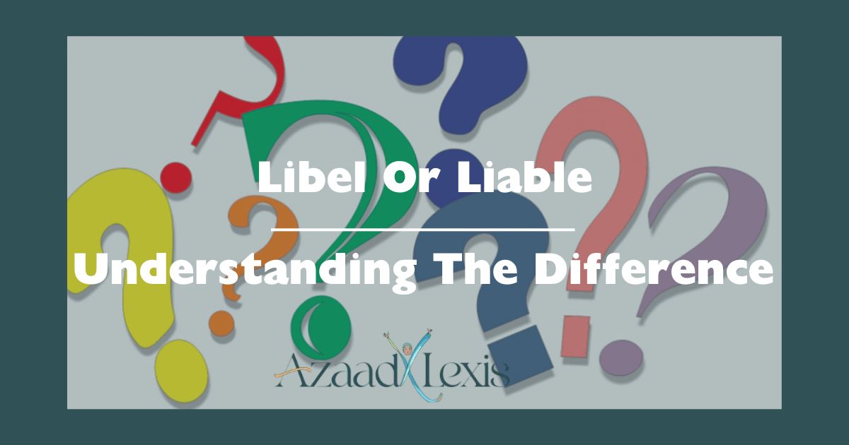 Libel-Or-Liable