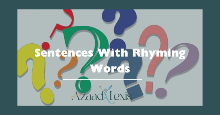 Sentences With Rhyming Words