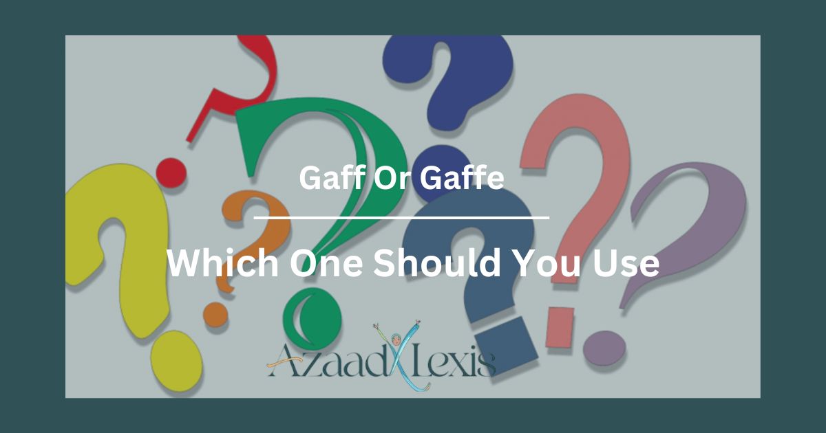 Gaff-Or-Gaffe