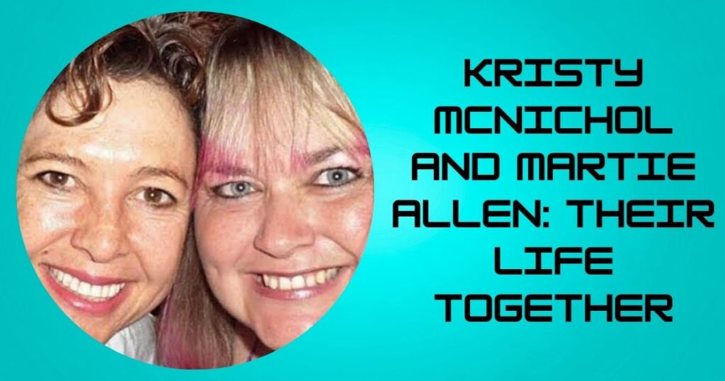 Kristy McNichol and Martie Allen: Their Life Together
