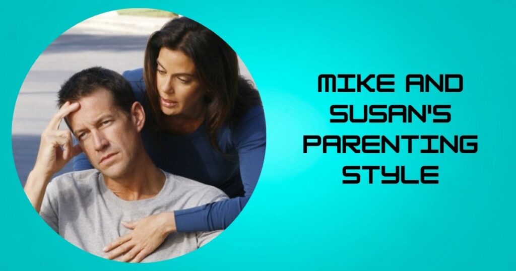 Mike and Susan's Parenting Style