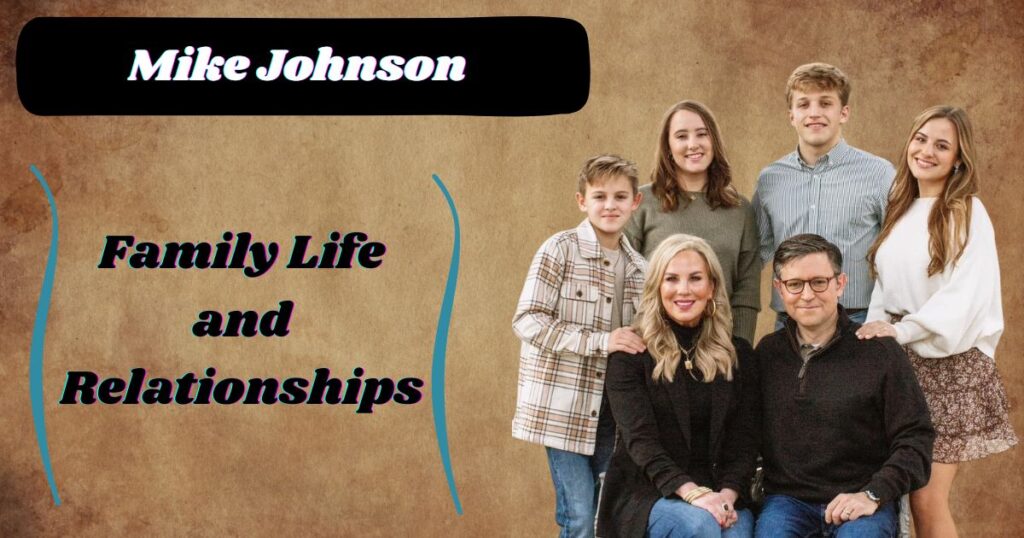 Mike Johnson Family Life and Relationships: Four Children, One Mission