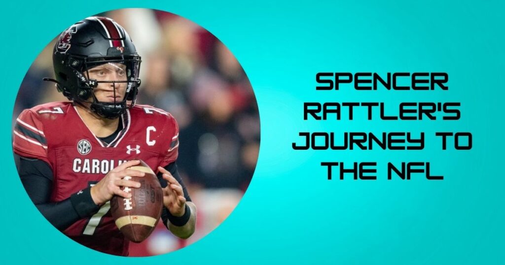 Spencer Rattler's Journey to the NFL