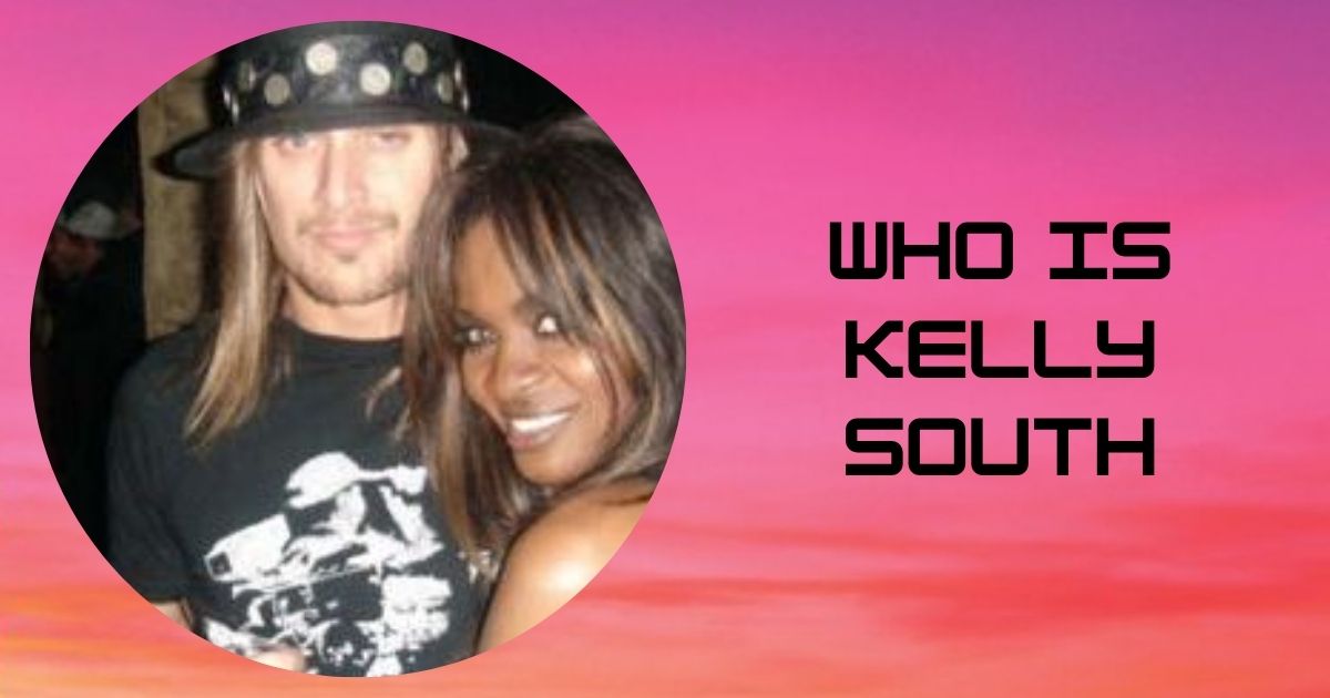 Who Is Kelly South? The Untold Story of Kid Rock's Son's Mom