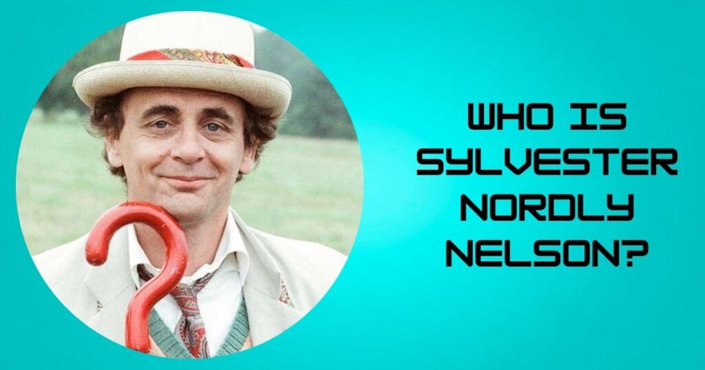 Who Is Sylvester Nordly Nelson?